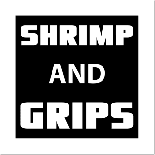 shrimp and grips - jiu-jitsu Posters and Art